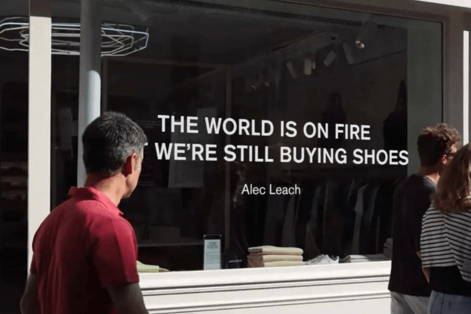 In The World Is On Fire But We’re Still Buying Shoes